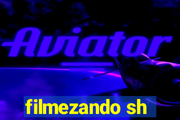 filmezando sh